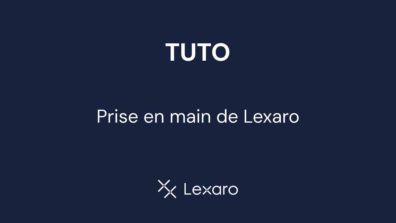 Prise en main de Lexaro